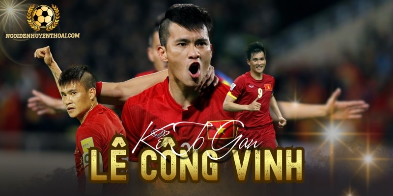 Lê Công Vinh - Tuyển Thủ Quốc Gia Việt Nam Với Kỷ Lục 51 Bàn