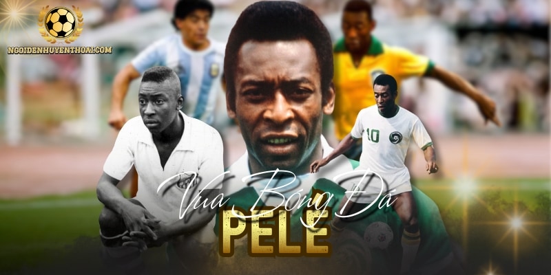 Pelé - “Vua Bóng Đá” Huyền Thoại Đạt 3 Lần Vô Địch World Cup