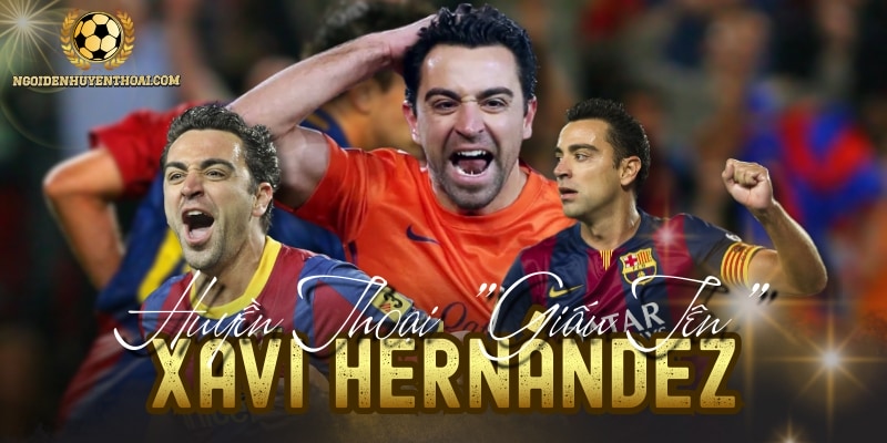 Xavi Hernández Và 17 Năm Cống Hiến Bền Bỉ Cho Sân Cỏ